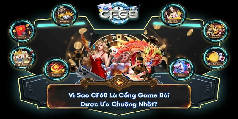 CF68 Casino Uy Tín Bậc Nhất Với Hàng Ngàn Bàn Cược Hấp Dẫn